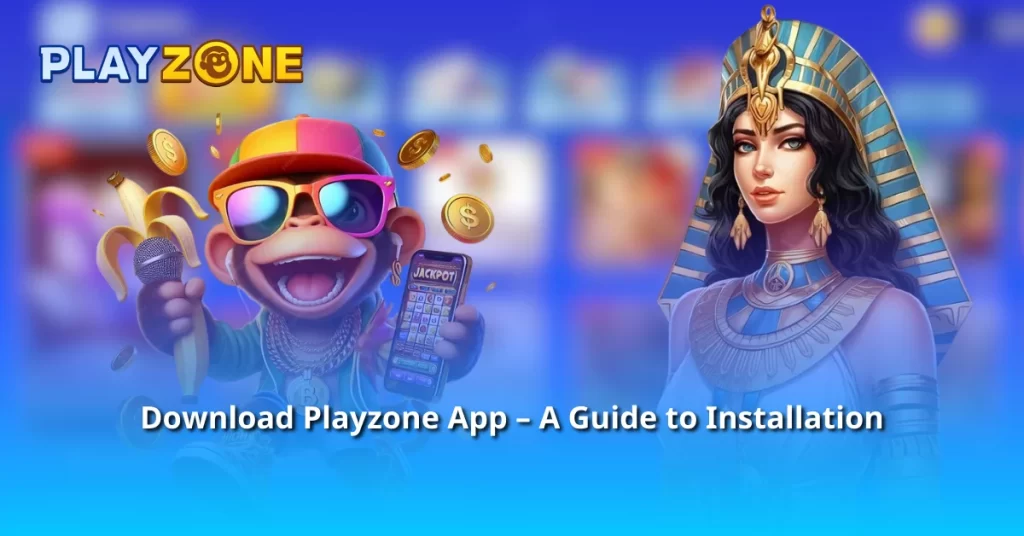 Download Playzone App