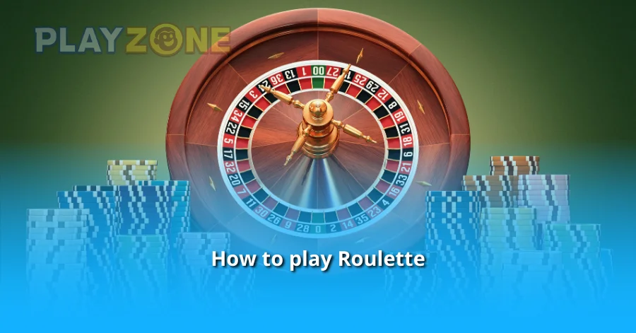 How to play Roulette